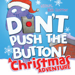 Book cover for Don't Push the Button! a Christmas Adventure