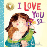 Book cover for I Love You So...