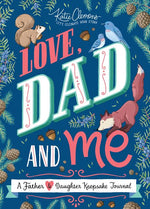 Book cover for Love, Dad and Me: A Father and Daughter Keepsake Journal