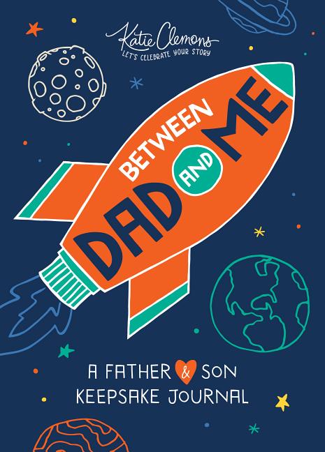 Book cover for Between Dad and Me: A Father and Son Keepsake Journal