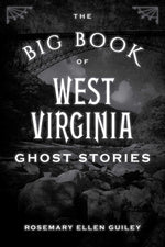 Book cover for Big Book of West Virginia Ghost Stories