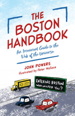 Book cover for The Boston Handbook: An Irreverent Guide to the Hub of the Universe