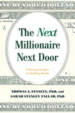 Book cover for The Next Millionaire Next Door: Enduring Strategies for Building Wealth