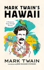 Book cover for Mark Twain's Hawaii: A Humorous Romp Through History