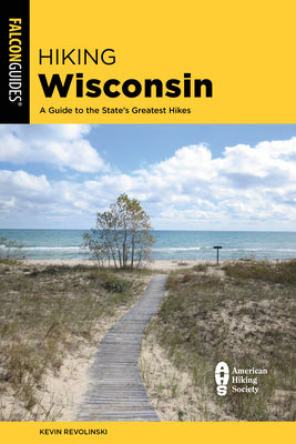 Book cover for Hiking Wisconsin: A Guide to the State's Greatest Hikes