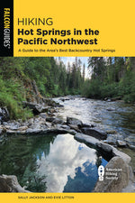 Book cover for Hiking Hot Springs in the Pacific Northwest: A Guide to the Area's Best Backcountry Hot Springs