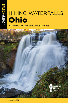 Book cover for Hiking Waterfalls Ohio: A Guide to the State's Best Waterfall Hikes