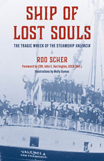Book cover for Ship of Lost Souls: The Tragic Wreck of the Steamship Valencia
