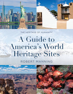 Book cover for Guide to America's World Heritage Sites: The Heritage of Humanity