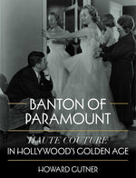 Book cover for Banton of Paramount: Haute Couture in Hollywood's Golden Age