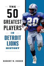 Book cover for 50 Greatest Players in Detroit Lions History