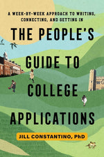 Book cover for People's Guide to College Applications: A Week-by-Week Approach to Writing, Connecting, and Getting In