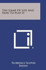 Book cover for The Game of Life and How to Play It