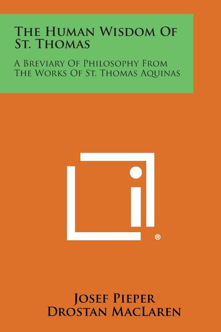 Book cover for Human Wisdom of St. Thomas: A Breviary of Philosophy from the Works of St. Thomas Aquinas
