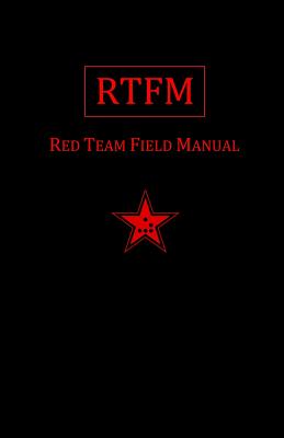 Book cover for Rtfm: Red Team Field Manual