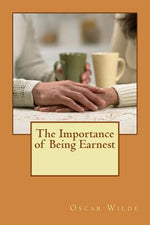 Book cover for The Importance of Being Earnest