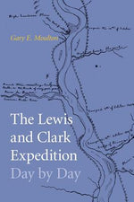 Book cover for The Lewis and Clark Expedition Day by Day