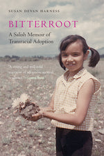 Book cover for Bitterroot: A Salish Memoir of Transracial Adoption