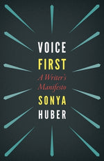 Book cover for Voice First: A Writer's Manifesto