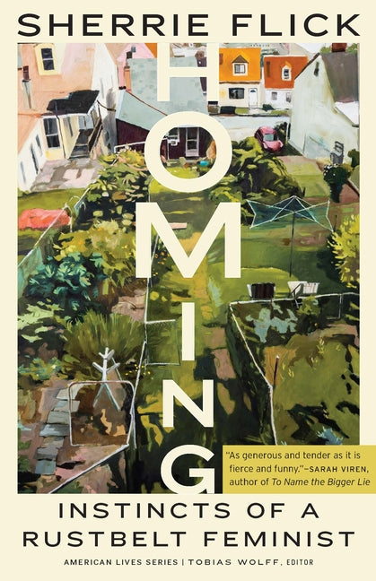 Book cover for Homing: Instincts of a Rustbelt Feminist