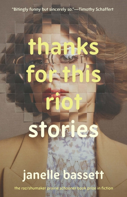 Book cover for Thanks for This Riot: Stories