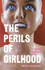 Book cover for Perils of Girlhood: A Memoir in Essays