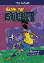 Book cover for Game Day Soccer: An Interactive Sports Story