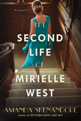 Book cover for The Second Life of Mirielle West: A Haunting Historical Novel Perfect for Book Clubs
