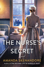 Book cover for The Nurse's Secret: A Thrilling Historical Novel of the Dark Side of Gilded Age New York City