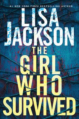 Book cover for The Girl Who Survived: A Riveting Novel of Suspense with a Shocking Twist