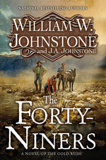 Book cover for Forty-Niners: A Novel of the Gold Rush