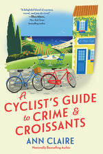 Book cover for Cyclist's Guide to Crime & Croissants