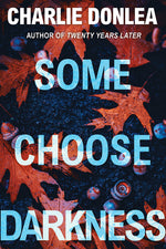 Book cover for Some Choose Darkness