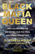 Book cover for Black Mafia Queen: The Woman Behind the Bmf Empire