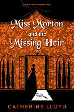 Book cover for Miss Morton and the Missing Heir