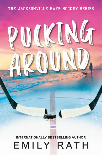 Book cover for Pucking Around: A Why Choose Hockey Romance