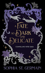 Book cover for Fate So Dark and Delicate