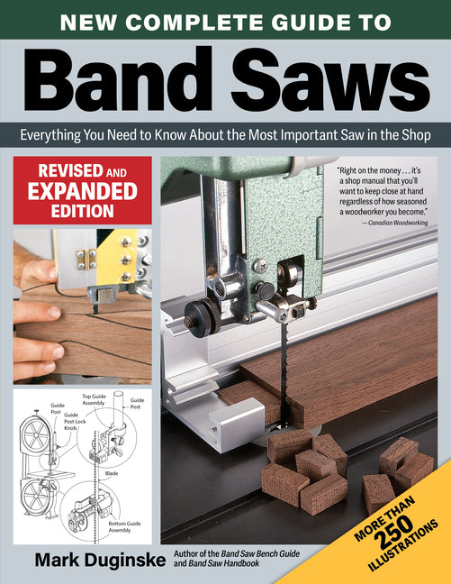 Book cover for New Complete Guide to Band Saws, Revised and Expanded Edition: Everything You Need to Know about the Most Important Saw in the Shop (Revised)