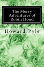 Book cover for The Merry Adventures of Robin Hood