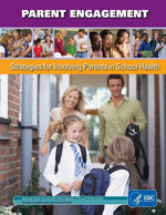 Book cover for Parent Engagement: Strategies for Involving Parents in School Health