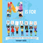 Book cover for M Is for Melanin: A Celebration of the Black Child