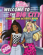 Book cover for Barbie Welcome to the Big City!: 100% Officially Licensed by Mattel, Sticker & Activity Book for Kids Ages 4 to 8