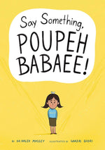 Book cover for Say Something, Poupeh Babaee!: A Graphic Novel