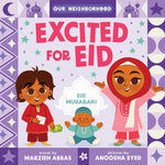 Book cover for Excited for Eid (an Our Neighborhood Series Board Book for Toddlers Celebrating Islam)