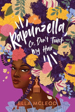 Book cover for Rapunzella, Or, Don't Touch My Hair
