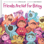 Book cover for Friends Are Not for Biting (a Gentle Parenting Picture Book Series for Kids)