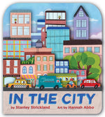 Book cover for In the City (a City Skyline-Shaped Novelty Board Book for Toddlers)
