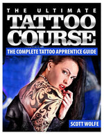 Book cover for Ultimate Tattoo Course: The Complete Tattoo Apprentice Guide