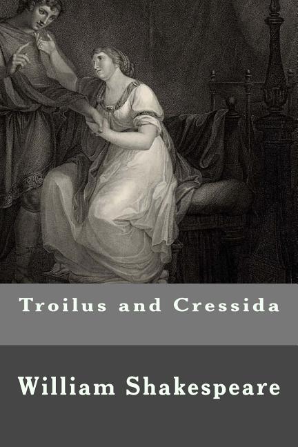 Book cover for Troilus and Cressida