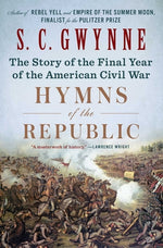 Book cover for Hymns of the Republic: The Story of the Final Year of the American Civil War